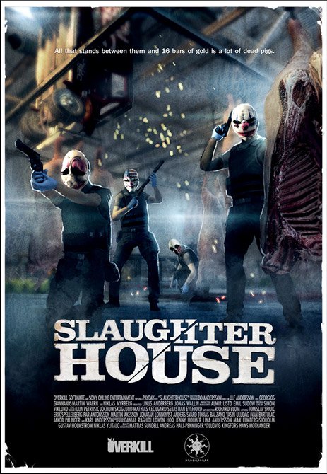 Slaughter House Payday 2 Poster Day 9